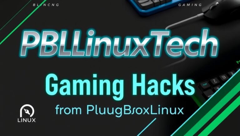 pblinuxtech gaming hacks from plugboxlinux